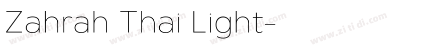 Zahrah Thai Light字体转换 Zahrah Thai Light字体转换